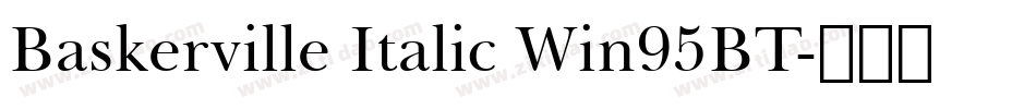 Baskerville Italic Win95BT字体转换